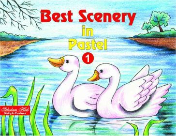 Scholars Hub Best Scenery In Pastel Volume 1